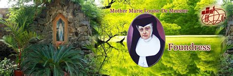 Mother Marie Louise de Meester: A Missionary Pioneer.